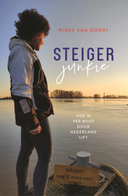 Hollandia Steigerjunkie Hoe ik per boot door Nederland lift